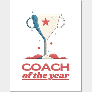 Coach of the year Posters and Art